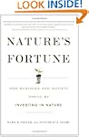 Nature's Fortune: How Business and So...