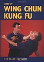 Simply Wing Chun Kung Fu