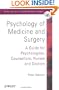 Psychology of Medicine and Surgery: A Guide for Psychologists, Counsellors, Nurses and Doctors