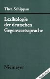 Lexikologie der deutschen Gegenwartssprache