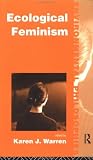 Books : Ecological Feminism (Environmental Philosophies)
