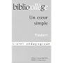 Bibliocollege - un Coeur Simple - Livret Pedagogique