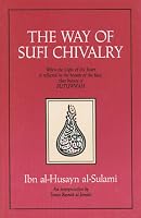 The Way of Sufi Chivalry