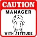 CAUTION: MANAGER head in butt joke sign