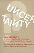 Uncertainty: A Guide to Dealing with Uncertainty in Quantitative Risk and Policy Analysis