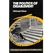 The Politics of Disablement (Critical texts in social work & the welfare state)
