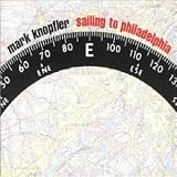 Sailing to Philadelphia - Mark Knopfler