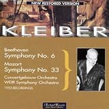 Beethoven - Symphony No 6; Mozart - Symphony No 33