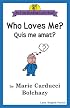 Who Loves Me?/Quis Me Amat? (Bolchazy, Marie Carducci. I Am Reading Latin Book.) (Bolchazy, Marie Carducci. I Am Reading Latin Book.)