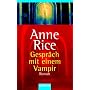 Gespr�ch mit einem Vampir: Roman von Anne Rice