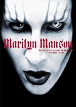 Marilyn Manson:Guns, God,Gover