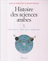 Histoire des sciences arabes : Tome 1, Astronomie, th&eacute;orique et appliqu&eacute;e