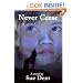 Never Ceese: A vampire . . . a werewolf . . . Can Two Who Were Wronged Make It Right?