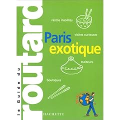 Guide du Routard : Paris exotique 2003