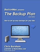Click to Download Free Kindle Book -> Basics4Mac presents The Backup Plan