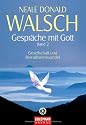 Gespr&auml;che mit Gott - Band 2: Gesellschaft und Bewu&szlig;tseinswandel