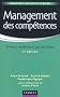 Management des comp�tences - 3�me �dition - Enjeux, mod�les et perspectives