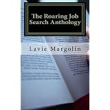 The Roaring Job Search Anthology: Lion Cub Job Search (Volume 1)