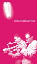 The Complete Columbia Recordings: Miles Davis & John Coltrane