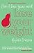 Search : Don't Lose Your Mind, Lose Your Weight