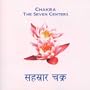 Chakra: Seven Centers