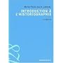 Introduction � l'historiographie