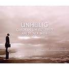 Unheilig Geboren Um Zu Leben (Special Version)