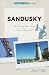 Sandusky: A Guide to Ohio's North Coast Playground (Tourist Town Guides)