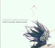 Disco Spectrum Vol.1