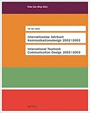 Internationales Jahrbuch Kommunikationsdesing 2002/2003 : International Yearbook Communication Design 2002/2003