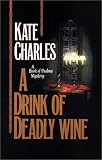 A Drink of Deadly Wine (Book of Psalms Mystery)