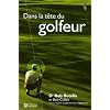 Dans la t�te du golfeur