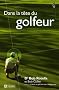 Dans la t�te du golfeur