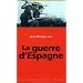 La guerre d'Espagne