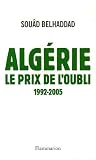 Alg�rie, le prix de l_oubli