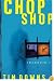 Chop Shop (Bug Man Series #2)