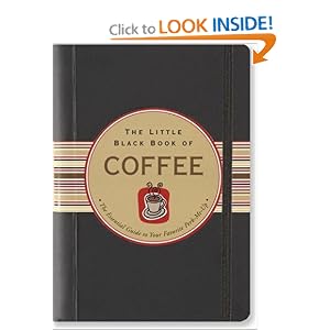 The Little Black Book of Coffee (Little Black Books) (Little Black Book Series)
