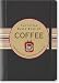 The Little Black Book of Coffee (Little Black Books) (Little Black Book Series) by Karen Berman ISBN 1593599285