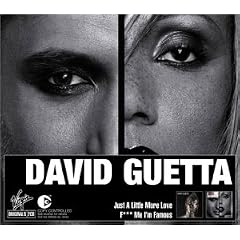 Coffret 2 CD : Fuck Me, I'm Famous / Just A Little More Love