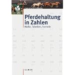 Pferdehaltung in Zahlen. Ma?e, Tabellen, Formeln. book cover