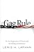 Books : Gag Rule: On the Suppression of Dissent and Stifling of Democracy