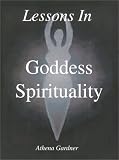 cover of Lessons in Goddess Spirituality: Wicca 101
