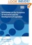 Schumpeter on the Economics of Innovation And the Development of Capitalism