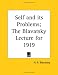 Book Self and its Problems; The Blavatsky Lecture for 1919