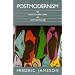 Postmodernism: Or, the Cultural Logic of Late Capitalism