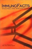 Immunofacts: Vaccines and Immunologics
