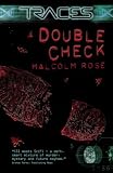 Double Check (Traces: Luke Harding, Forensic Investigator)