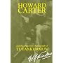Howard Carter: And the Discovery of the Tomb of Tutankhamun