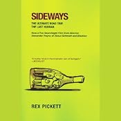 Sideways | [Rex Pickett]