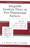 Integrable Geodesic Flows on Two-dimensional Surfaces (Monographs in Contemporary Mathematics)